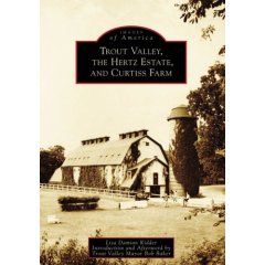 Trout Valley, the Hertz Estate, and Curtiss Farm
