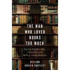 The Man Who Loved Books Too Much